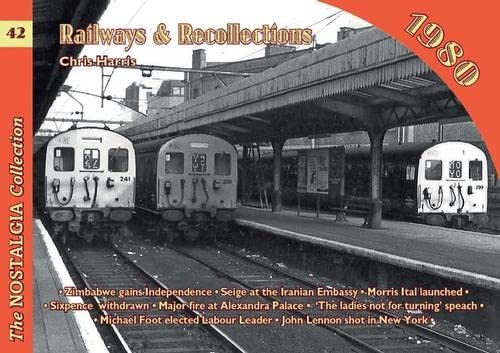 Stock image for Railways and Recollections: 1980: 42 . for sale by Lewes Book Centre