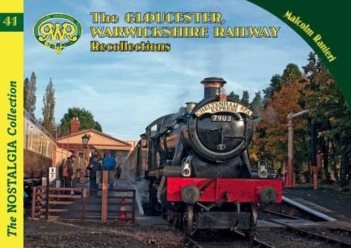 Stock image for The Gloucestershire Warwickshire Railway: 41 (Railways & Recollections) for sale by WorldofBooks