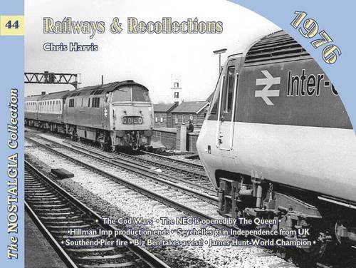Beispielbild fr Railways and Recollections: 1976: 44 (Railways & Recollections) zum Verkauf von WorldofBooks