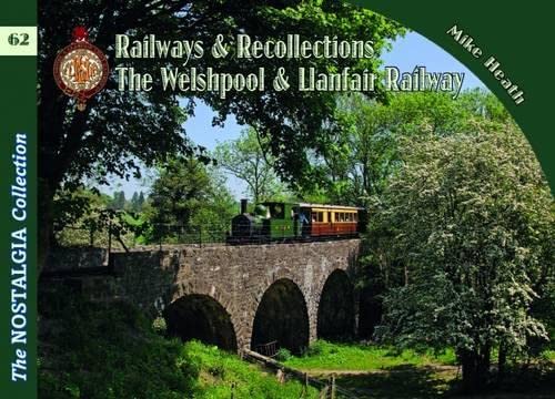9781857944662: Welshpool & Llanfair Light Railway Recollections