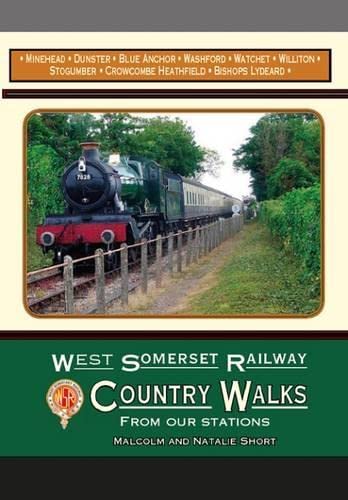 Stock image for West Somerset Railway Country Walks: From Our Stations for sale by WorldofBooks
