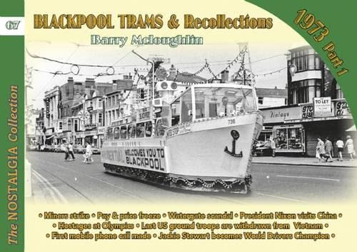 9781857944914: Blackpool Trams & Recollections 1972: Part 1