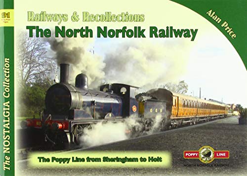 Stock image for Vol 91 Railways and Recollections The North Norfolk Railway for sale by PBShop.store US