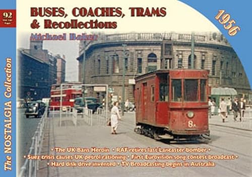 Stock image for Buses, Coaches, Trams, Trolleybuses &amp; Recollections 1956 for sale by Blackwell's