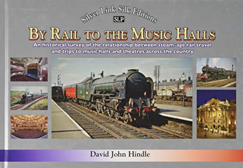Beispielbild fr By Rail to the Music Halls zum Verkauf von Blackwell's