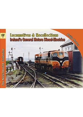 Stock image for Irish Diesel Hauled Trains (The Nostalgia Collection) for sale by Diarmuid Byrne
