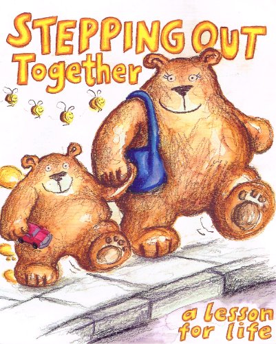 Imagen de archivo de Stepping Out Together A Lesson For Life a la venta por Lady Lisa's Bookshop