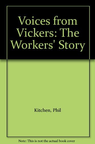 Imagen de archivo de Voices from Vickers: The Workers' Story a la venta por WorldofBooks