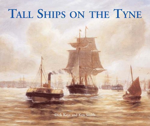 Beispielbild fr Tall Ships on the Tyne zum Verkauf von WorldofBooks