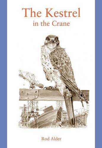 Imagen de archivo de The Kestrel in the Crane a la venta por WorldofBooks