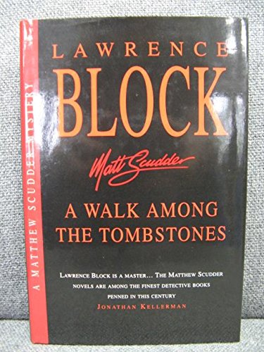 9781857970609: A Walk Among the Tombstones (Matt Scudder Mystery)