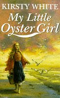 9781857970975: My Little Oyster Girl