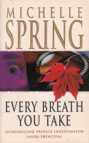 9781857973563: Every Breath You Take: 1 (Laura Principal novels)