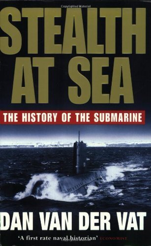 Beispielbild fr Stealth At Sea. The History of the Submarine. zum Verkauf von WorldofBooks