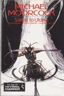9781857980318: Sailing To Utopia: Vol 5 (The tale of the Eternal Champion)