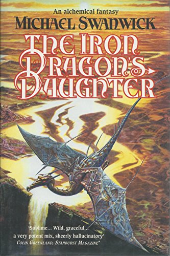 Stock image for The Iron Dragon's Daughter for sale by ThriftBooks-Dallas