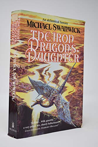 Stock image for The Iron Dragon's Daughter for sale by WorldofBooks