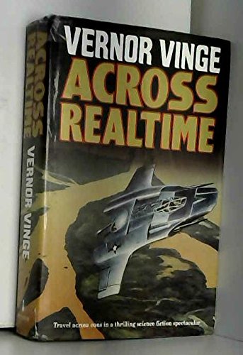 Across Realtime (9781857981186) by Vernor Vinge