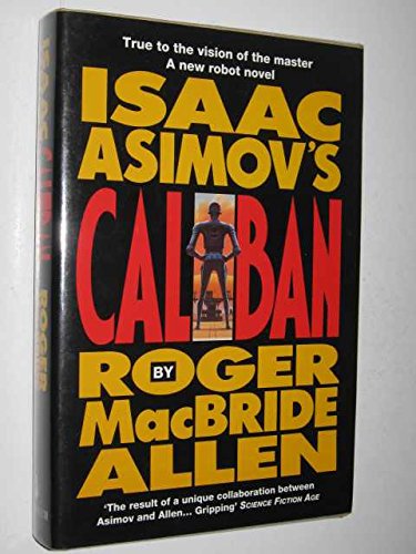 Stock image for Isaac Asimov's Caliban for sale by WorldofBooks