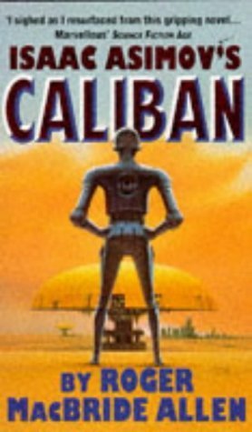 Stock image for Isaac Asimov's Caliban for sale by SecondSale