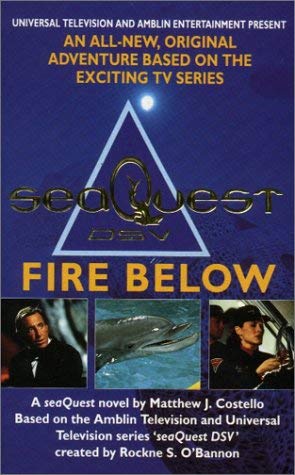 Stock image for Seaquest 2: Fire Below (SeaQuest DSV) for sale by WorldofBooks