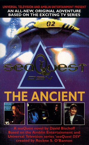 SeaQuest DSV - The Ancient (9781857982268) by David Bischoff