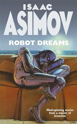 Robot Dreams: Robot Dreams (Vista PB) - Asimov, 9781857983357 - AbeBooks