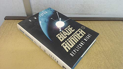 BLADE RUNNER 3: REPLICANT NIGHT (9781857984200) by Jeter, K. W.