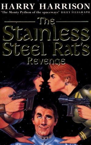 Stock image for The Stainless Steel Rat's Revenge: The Stainless Steel Rat Book 2 for sale by WorldofBooks