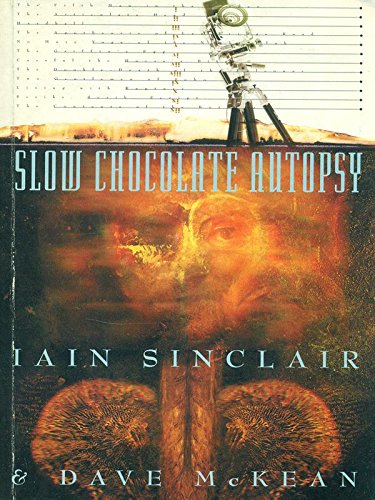 9781857985283: Slow Chocolate Autopsy: Incidents from the Notorious Career of Norton, Prisoner of London