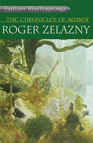 The Chronicles of Amber: Nine Princes in Amber', 'the Guns of Avalon', 'Sign of the Unicorn', 'the Hand of Oberon', 'the Courts of Chaos (9781857987263) by Roger Zelazny,Roger Zelazny