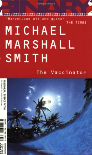 Binary 'the Vaccinator', 'Andy Warhol's Dracula (9781857987607) by Michael Marshall Smith