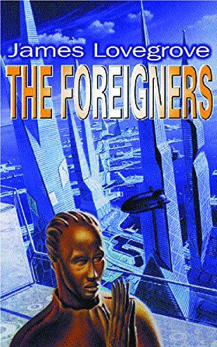 9781857987911: The Foreigners (Gollancz)