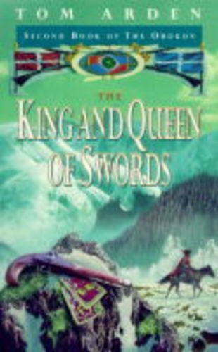 Stock image for King And Queen Of Swords: King & Queen of Swords HB: Second Book of "The Orokon": Book 2 for sale by WorldofBooks