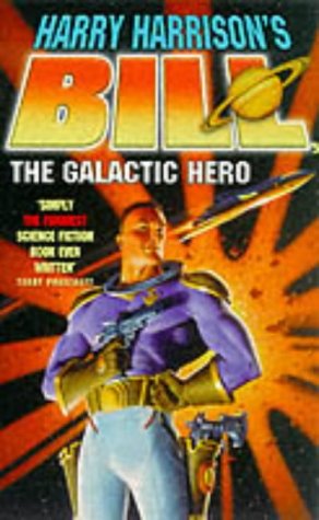 9781857989052: Bill, the Galactic Hero