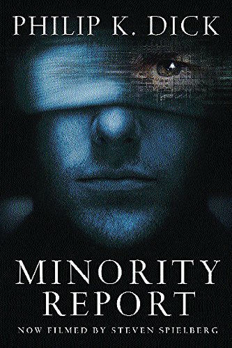 Minority Report - Philip K. Dick,Philip K Dick