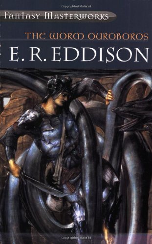 Stock image for The Worm Ouroboros R. Eddison, E. for sale by Zebra Books