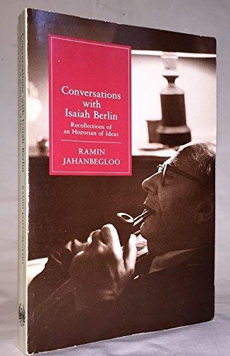 Stock image for Conversations with Isaiah Berlin: Recollections of an Historian of Ideas Berlin, Isaiah and Jahanbegloo, Ramin for sale by Langdon eTraders