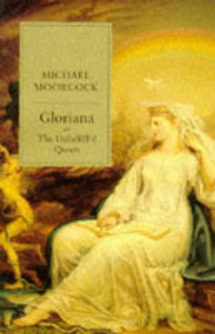 Stock image for Gloriana; or, The Unfulfill'd Queen for sale by WorldofBooks