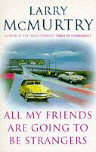 Imagen de archivo de All My Friends are Going to be Strangers a la venta por WorldofBooks