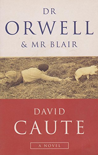 9781857992120: Dr. Orwell and Mr.Blair