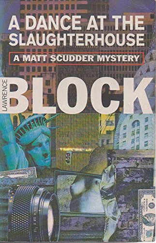 Stock image for A Dance at the Slaughterhouse: 9 (Matt Scudder Mystery) for sale by WorldofBooks