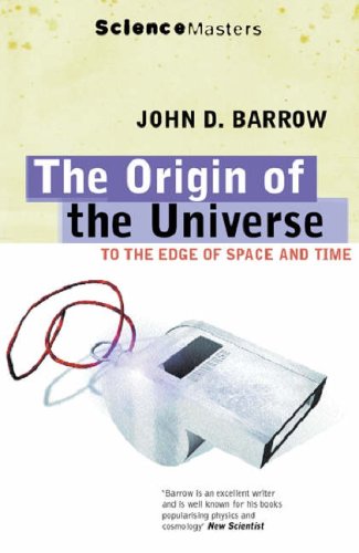 Stock image for The Origin of the Universe : To the Edge of Space and Time (Science Masters) for sale by Wonder Book
