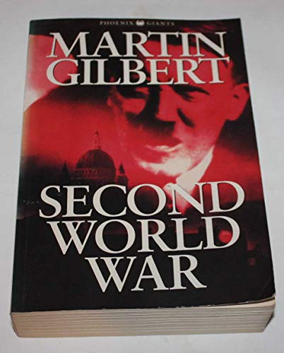 Second World War - Gilbert, Martin