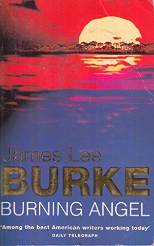 BURNING ANGEL: A Dave Robicheaux Mystery (9781857994070) by Burke, James Lee
