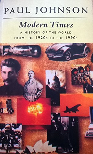 9781857994506: Modern Times: A History of the World from the 1920s to the 1990s