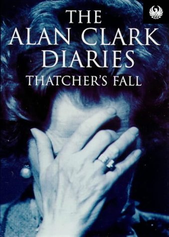 Imagen de archivo de Diaries: Thatcher's Fall (Phoenix 60p paperbacks) a la venta por WorldofBooks