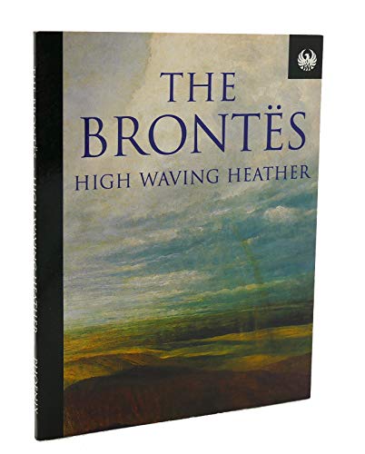 High Waving Heather (Phoenix 60p Paperbacks) (9781857995459) by Bronte Family, The