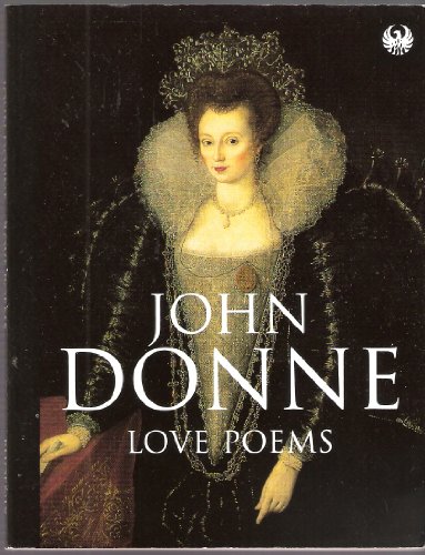 Love Poems (Phoenix 60p Paperbacks - the Literature of Passion) (9781857995718) by Donne, John