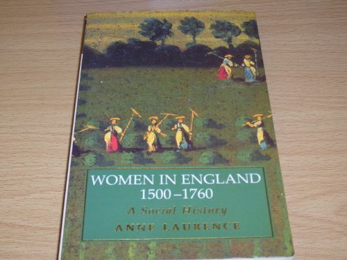 Stock image for Women In England 1500-1760: A Social History (Phoenix Giants S.) for sale by WorldofBooks